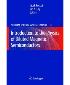 Introduction to the Physics of Diluted Magnetic Semiconductors