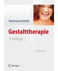 Gestalttherapie Lehrbuch - Lotte Hartmann-Kottek, Lotte Hartmann-Kottek