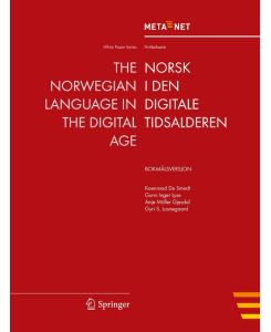 The Norwegian Language in the Digital Age Bokmalsversjon