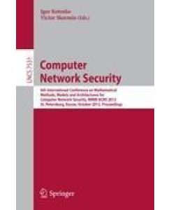 Computer Network Security 6th International Conference on Mathematical Methods, Models and Architectures for Comüuter Network Security, MMM-ACNS 2012, St. Petersburg, Russia, October 17-19, 2012, Proceedings
