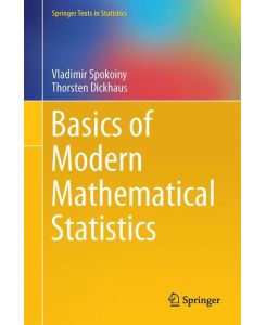 Basics of Modern Mathematical Statistics - Thorsten Dickhaus, Vladimir Spokoiny