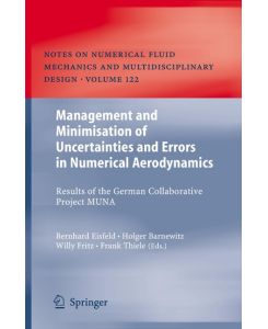 Management and Minimisation of Uncertainties and Errors in Numerical Aerodynamics Results of the German collaborative project MUNA