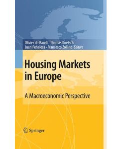 Housing Markets in Europe A Macroeconomic Perspective
