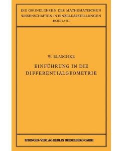 Einführung in die Differentialgeometrie - Wilhelm Blaschke