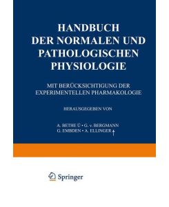 Handbuch der normalen und pathologischen Physiologie 17. Band - Correlatonen III - G. V. Bethe, A. Ellinger, G. Embden, G. V. Bergmann