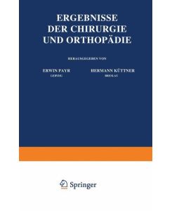 Ergebnisse der Chirurgie und Orthopädie Zwanzigster Band - Hermann Küttner, Erwin Payr