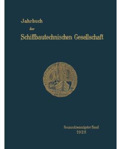 Jahrbuch der Schiffbautechnischen Gesellschaft Neunundzwanzigster Band - Kenneth A. Loparo