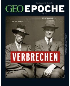 GEO Epoche / GEO Epoche 106/2020 - Verbrechen der Vergangenheit Das Magazin für Geschichte - Jens Schröder, Markus Wolff