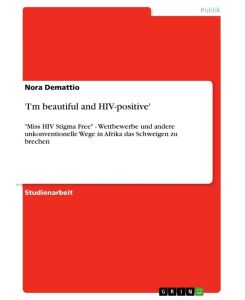 'I'm beautiful and HIV-positive' 