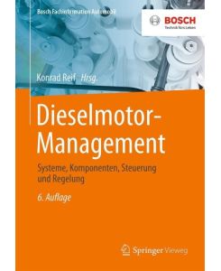 Dieselmotor-Management Systeme, Komponenten, Steuerung und Regelung