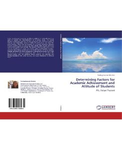 Determining Factors for Academic Achievement and Attitude of Students PSU, Pattani Thailand - Ruthaychonnee Sittichai