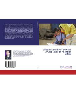 Village Economy of Dewatu: A Case Study of An Indian Village - Deva Ram