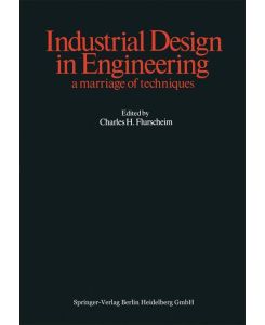 Industrial Design in Engineering a marriage of techniques