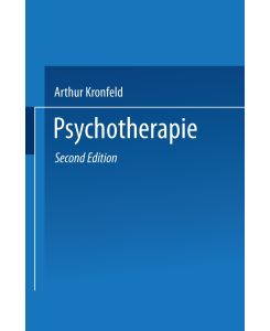 Psychotherapie Charakterlehre · Psychoanalyse Hypnose · Psychagogik - Arthur Kronfeld