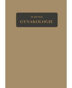Lehrbuch der Gynäkologie - Richard Birnbaum, Max Runge