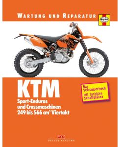 KTM Sport-Enduros und Crossmaschinen 249 bis 566 cmü Viertakt - Wartung und Reparatur - Phil Mather