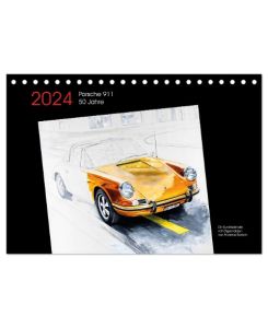50 Jahre Porsche 911 (Tischkalender 2024 DIN A5 quer), CALVENDO Monatskalender 50 Jahre Porsche 911 Kunstkalender mit Ölgemälden - Bartsch. Bartsch design