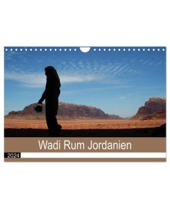 Wadi Rum Jordanien (Wandkalender 2024 DIN A4 quer), CALVENDO Monatskalender Landschaftsbilder aus der Wüste Wadi Rum in Jordanien - Reeh Reeh