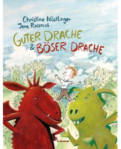 Guter Drache und Böser Drache - Christine Nöstlinger, Jens Rassmus
