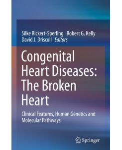 Congenital Heart Diseases: The Broken Heart Clinical Features, Human Genetics and Molecular Pathways