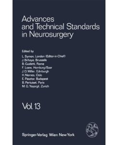 Advances and Technical Standards in Neurosurgery - L. Symon, J. Brihaye, B. Guidetti, F. Loew, M. G. Ya?argil, H. Nornes, E. Pásztor, B. Pertuiset, J. D. Miller