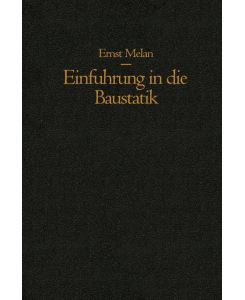 Einführung in die Baustatik - Ernst Melan