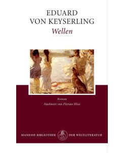Wellen Roman - Eduard von Keyserling