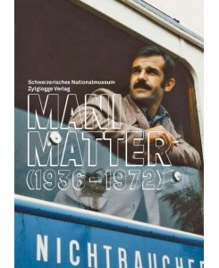 Mani Matter (1936 - 1972) Liedermacher, Poet und Denker