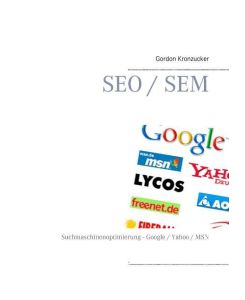 SEO / SEM Suchmaschinenoptimierung - Google / Yahoo / MSN - Gordon Kronzucker