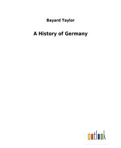 A History of Germany - Bayard Taylor