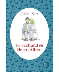 Ein Seehund für Herrn Albert Mister Cleghorn's Seal - Judith Kerr