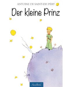 Der kleine Prinz Stabile Hardcoverausgabe mit allen Illustrationen des Autors - Antoine de Saint-Exupéry, Elena Fischer