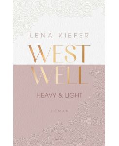 Westwell - Heavy & Light - Lena Kiefer