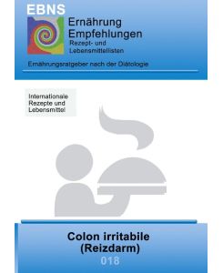 Ernährung bei Colon irritabile (Reizdarm) Diätetik - Gastrointestinaltrakt - Dünndarm und Dickdarm - Colon irritabile (Reizdarm) - Josef Miligui