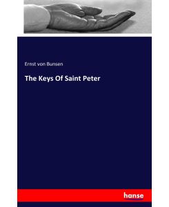 The Keys Of Saint Peter - Ernst Von Bunsen