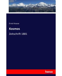 Kosmos Zeitschrift 1881 - Ernst Krause