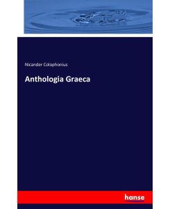 Anthologia Graeca - Nicander Colophonius