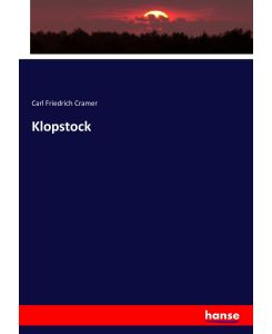 Klopstock - Carl Friedrich Cramer