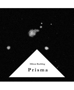 Prisma - Hilmar Roebling