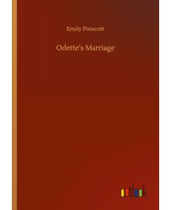 Odette¿s Marriage - Emily Prescott