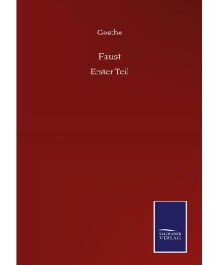 Faust Erster Teil - Goethe
