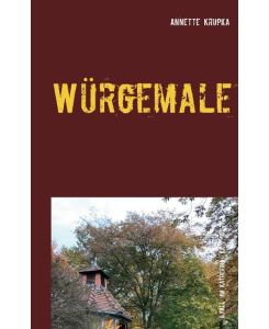 Würgemale Achter Fall für Katherina 