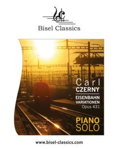 Eisenbahn Variationen, Opus 431 Piano Solo - Carl Czerny
