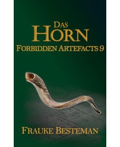 Das Horn Forbidden Artefacts 9 - Frauke Besteman