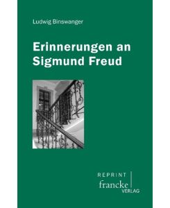 Erinnerungen an Sigmund Freud - Binswanger
