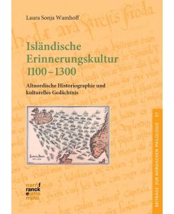 Isländische Erinnerungskultur 1100-1300 - Laura Sonja Wamhoff