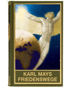 Karl Mays Friedenswege Zwischen Völkerstereotyp und Pazifismus