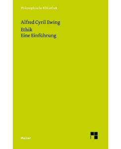 Ethik Eine Einführung - Alfred Cyril Ewing, Bernd Goebel