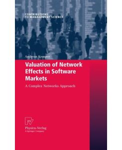 Valuation of Network Effects in Software Markets A Complex Networks Approach - Andreas Kemper