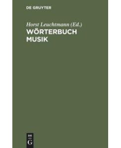 Wörterbuch Musik Englisch-Deutsch/Deutsch-Englisch